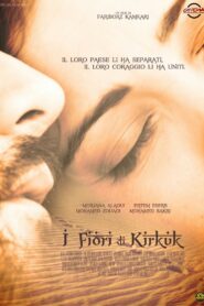 The Flowers of Kirkuk 2010 one on netflix