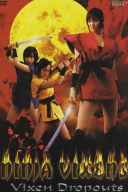 Ninja Vixens: Vixen Dropouts 2002 one on netflix