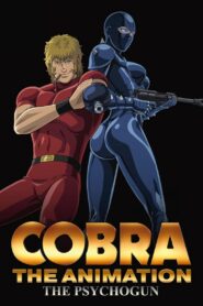 Cobra the Animation: The Psycho-Gun 2008 one on netflix
