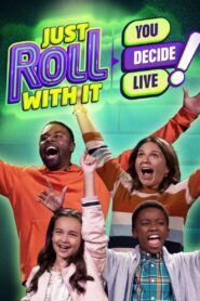 Just Roll With It: You Decide Live! 2019 one on netflix