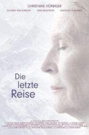 Die letzte Reise 2016 one on netflix