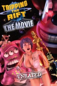 Tripping the Rift: The Movie 2008 one on netflix