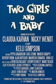 Two Girls and a Baby 1998 one on netflix