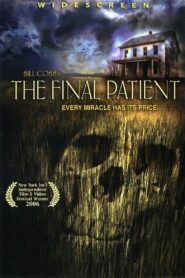 The Final Patient 2005 one on netflix