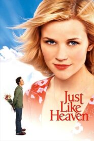 Just Like Heaven 2005 one on netflix