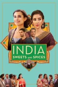 India Sweets and Spices 2021 one on netflix