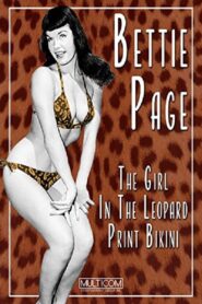 Bettie Page: The Girl in the Leopard Print Bikini 2004 one on netflix