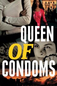 Queen of Condoms 2007 one on netflix