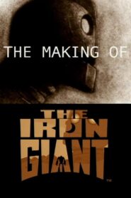 The Making of ‘The Iron Giant’ 1999 one on netflix