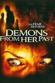 Demons from Her Past 2007 one on netflix