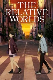 The Relative Worlds 2019 one on netflix