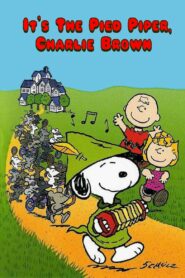 It’s the Pied Piper, Charlie Brown 2000 one on netflix