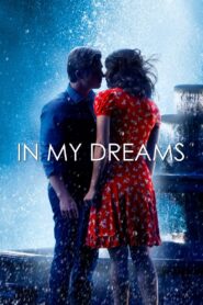 In My Dreams 2015 one on netflix
