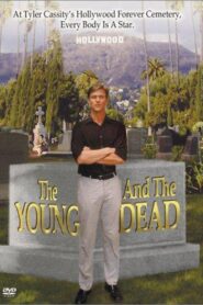 The Young and the Dead 2000 one on netflix