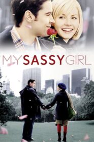 My Sassy Girl 2008 one on netflix