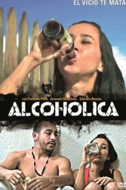 Alcoholica 2009 one on netflix