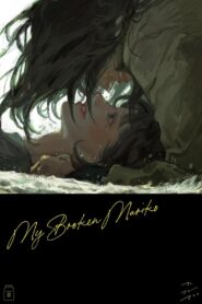 My Broken Mariko 2022 one on netflix