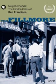 Neighborhoods: The Hidden Cities of San Francisco – The Fillmore 2001 one on netflix