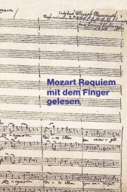 Mozart Requiem mit dem Finger gelesen 1997 one on netflix