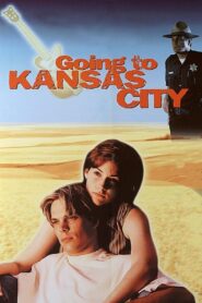 Going to Kansas City 1998 one on netflix