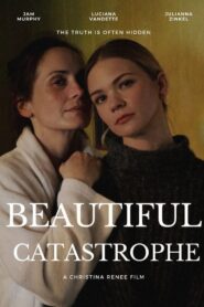 Beautiful Catastrophe 2024 one on netflix