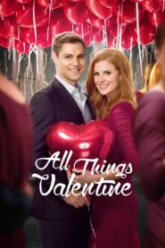 All Things Valentine 2016 one on netflix