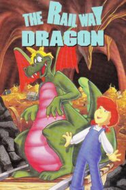 The Railway Dragon 1989 one on netflix