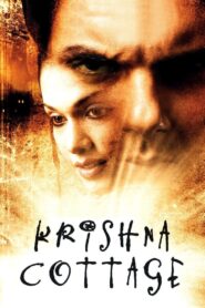 Krishna Cottage 2004 one on netflix
