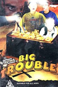 Clubhouse Detectives in Big Trouble 2002 one on netflix