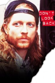 Don’t Look Back 1996 one on netflix