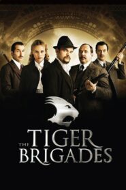 The Tiger Brigades 2006 one on netflix