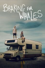 Braking for Whales 2019 one on netflix