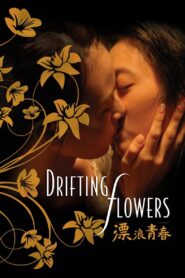 Drifting Flowers 2008 one on netflix