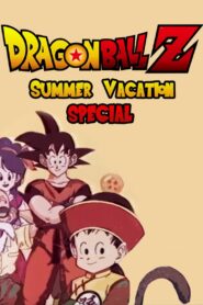 Dragon Ball Z: Summer Vacation Special 1992 one on netflix