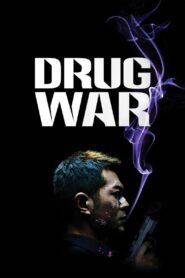 Drug War 2012 one on netflix