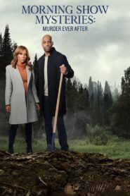 Morning Show Mysteries: Murder Ever After 2021 one on netflix