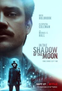 In the Shadow of the Moon 2019 one on netflix