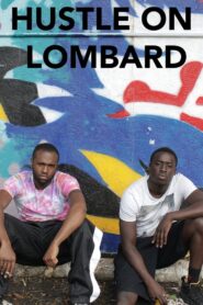 Hustle on Lombard 2020 one on netflix