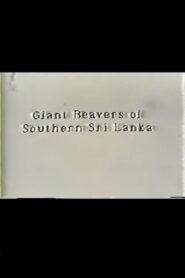 Giant Beavers of Southern Sri Lanka 1989 one on netflix