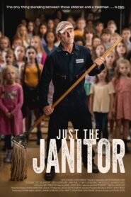 Just the Janitor 2024 one on netflix