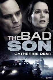 The Bad Son 2007 one on netflix