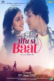 Ittu Si Baat 2022 one on netflix