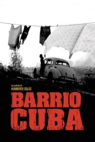 Barrio Cuba 2001 one on netflix