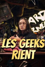 Les geeks rient 2023 one on netflix