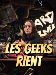 Les geeks rient 2023 one on netflix