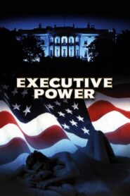 Executive Power 1997 one on netflix