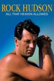 Rock Hudson: All That Heaven Allowed 2023 one on netflix