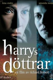 Harry’s Daughters 2005 one on netflix