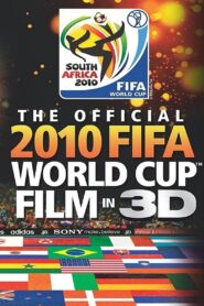 The Official 2010 FIFA World Cup Film 2010 one on netflix