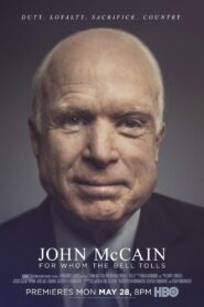 John McCain: For Whom the Bell Tolls 2018 one on netflix